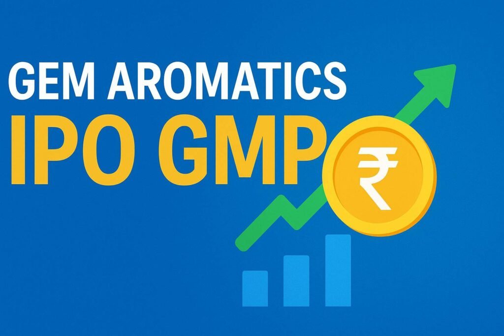 Gem Aromatics IPO GMP Today