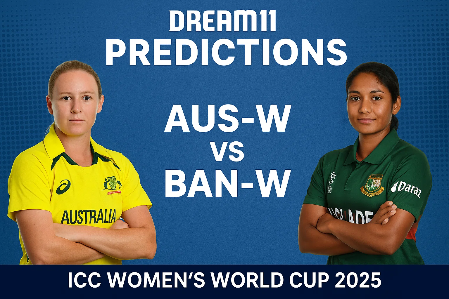 Explosive Aus W vs Ban W Dream11 Predictions Today | Winning Fantasy Tips..