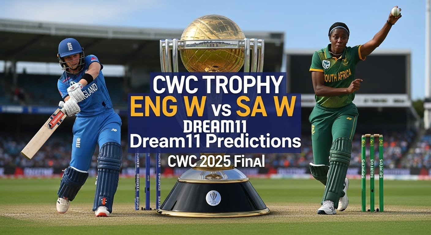 Eng W vs SA W Dream 11 Predictions CWC 2025 Semi Final Preview..