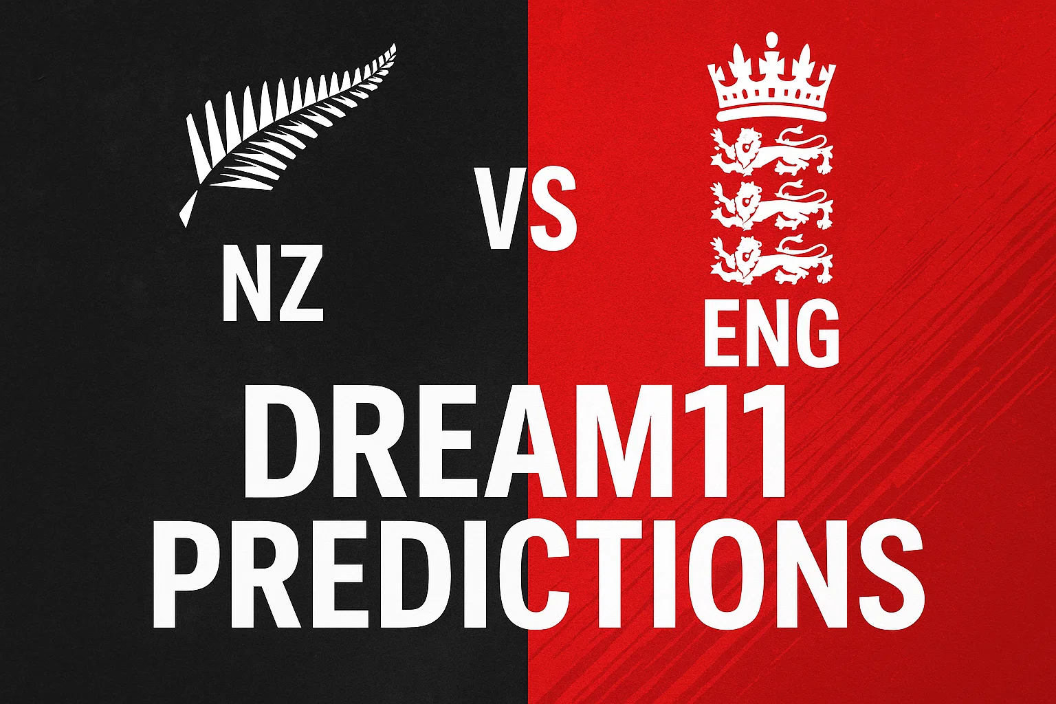 NZ vs ENG Dream 11 Predictions: Expert Picks , Win Bigs..