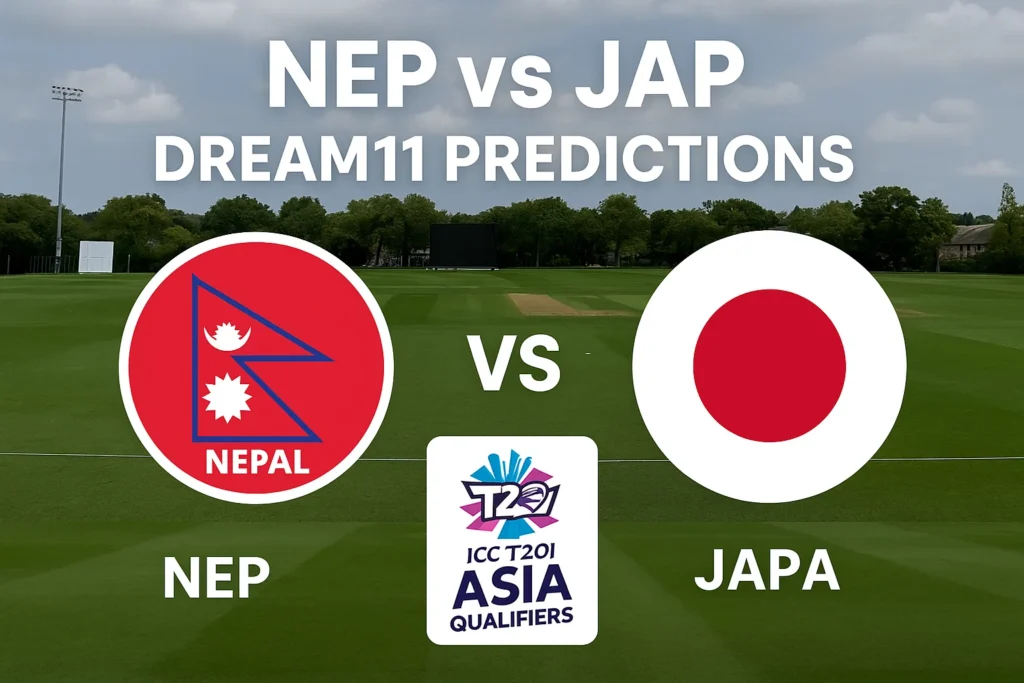 Nep vs Jap Dream 11 Predictions