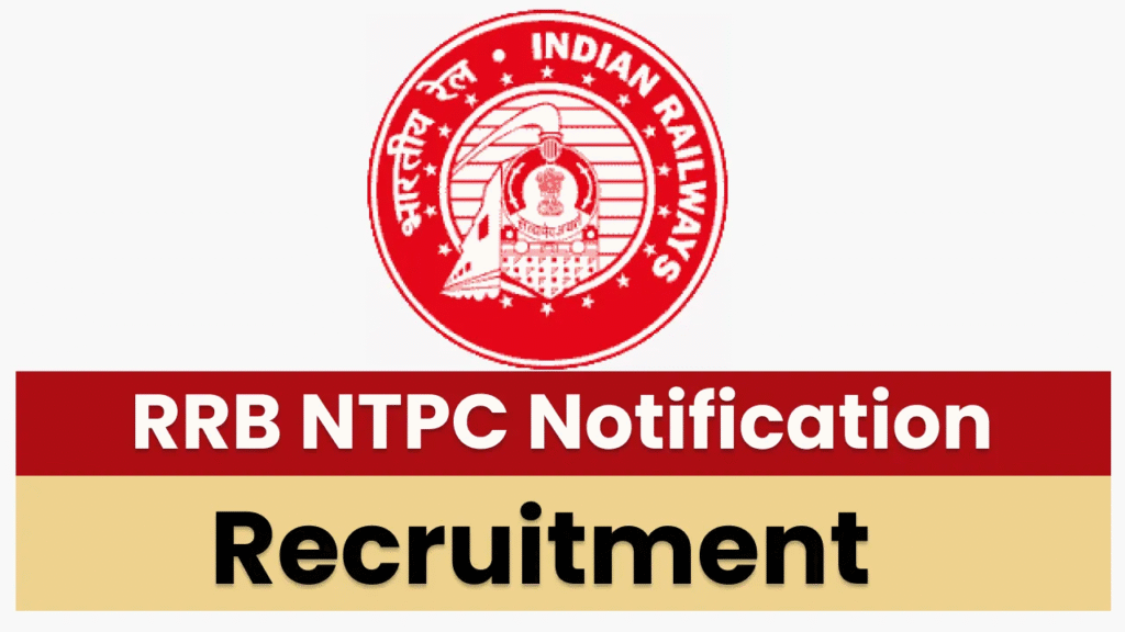 RRB NTPC Recruitment 2025