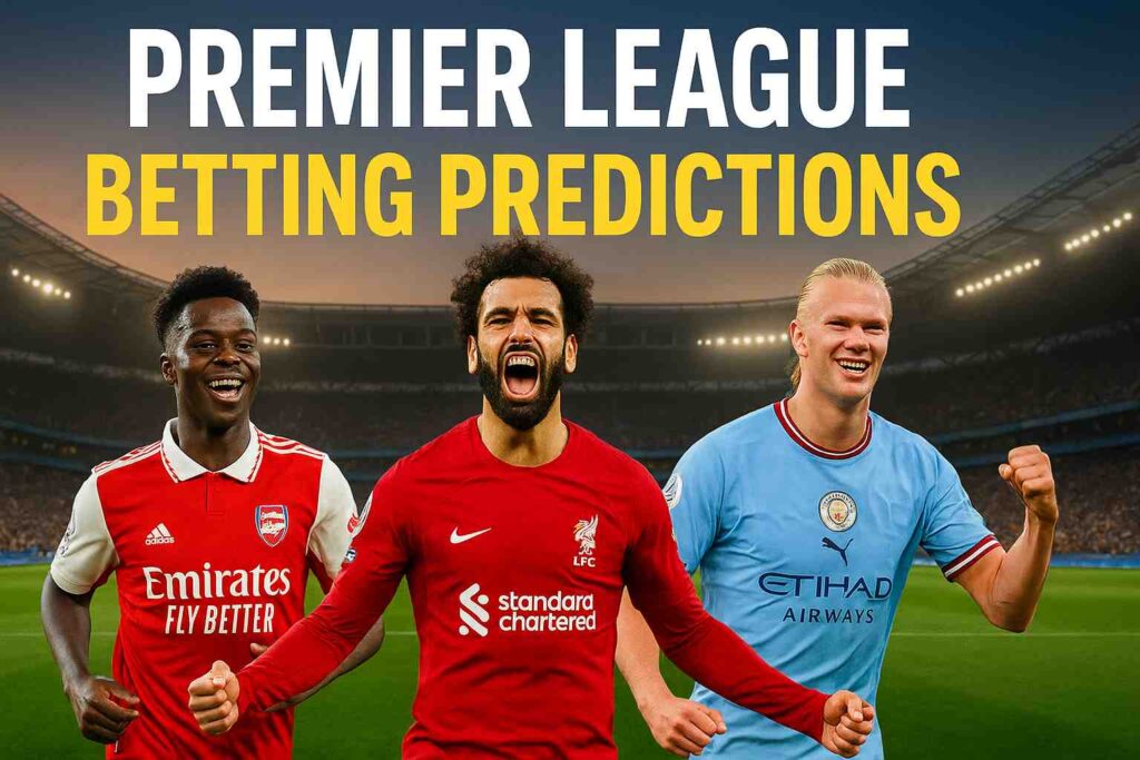 Premier League Betting Predictions 2025 | Win Big with Smart Tips.. 1 Premier League Betting Predictions 18 Oct 2025
