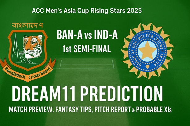 Sports Buzz: Epic Cricket Dream 11 Predictions & News 18 Ban-A vs Ind-A Dream11 Prediction