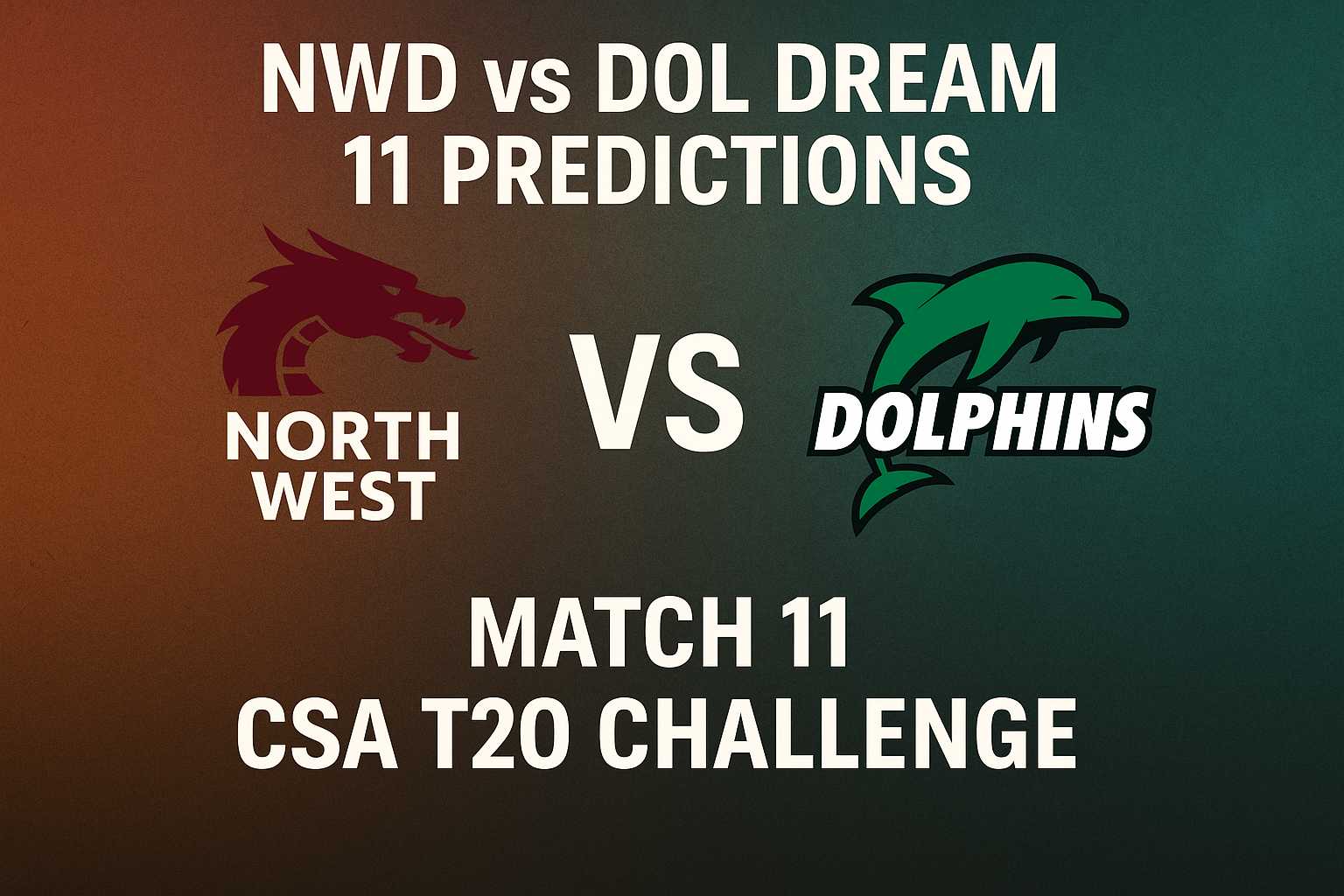 NWD vs DOL Dream 11 Predictions , Best Experts Picks..