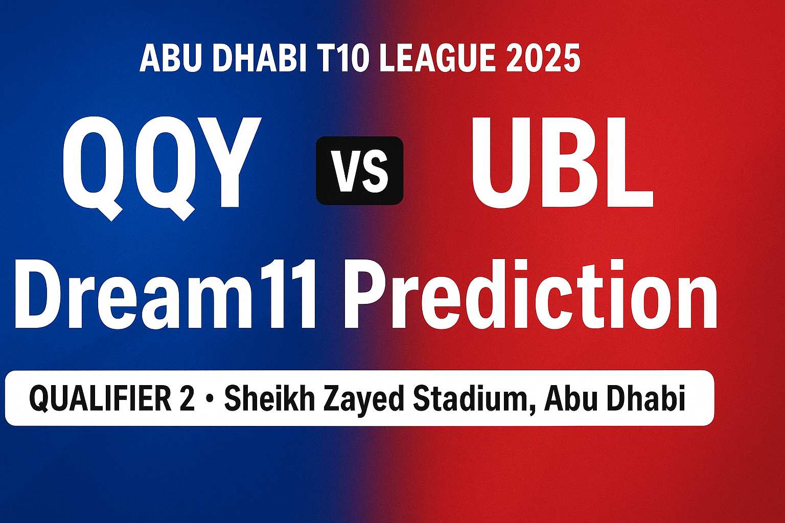 QQY vs UBL Dream11 Prediction – Qualifier 2 , Best Picks..
