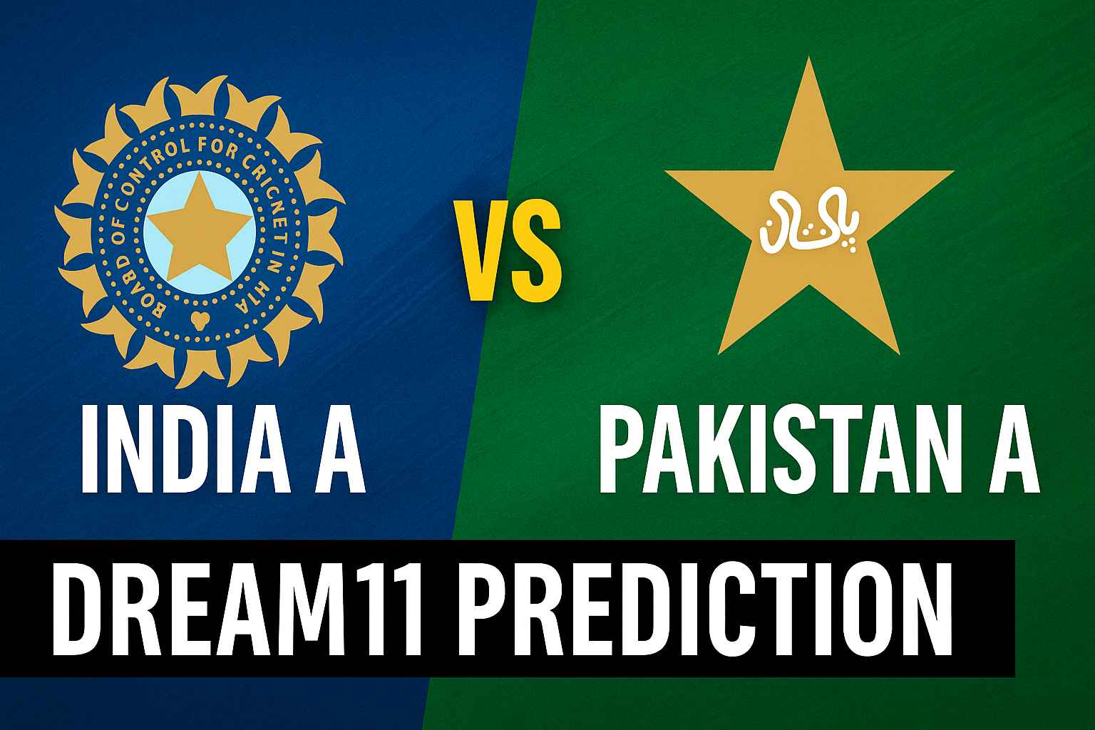 Ind A vs Pak A Dream11 Prediction , Experts Winning Fantasy XI..