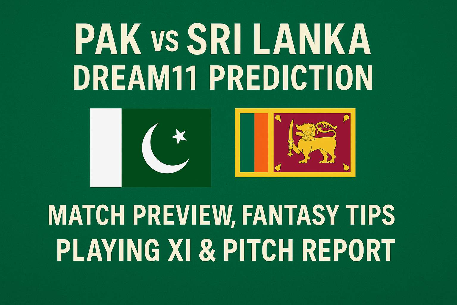 Pak vs Srilanka Dream11 Prediction T20I , Tri Series Best Fantasy XI…