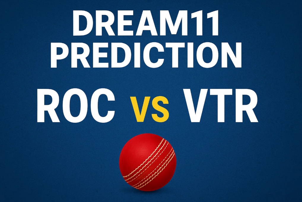 ROC vs VTR Dream11 Prediction