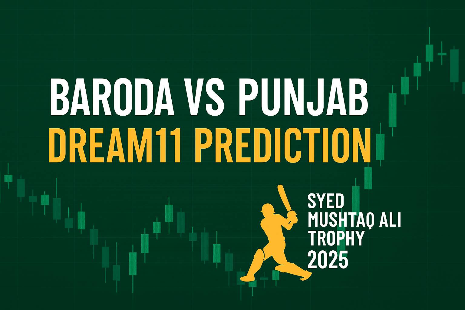 Baroda vs Punjab Dream11 Prediction : High Risk Great Reward..