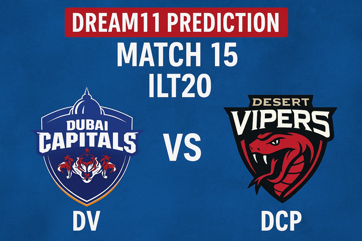 DV vs DCP Dream11 Prediction: Today’s Best C/VC Picks & Tips