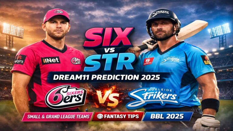 SIX vs STR Dream11 Prediction