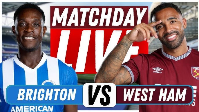 Brighton vs West Ham 