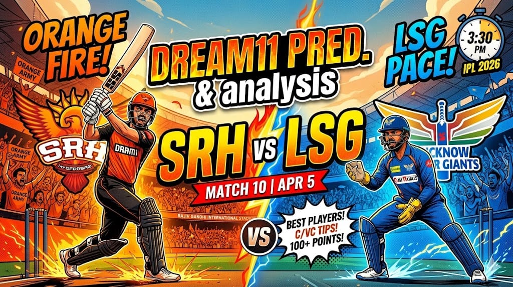 SRH vs LSG Dream11 Prediction IPL 2026 Match 10